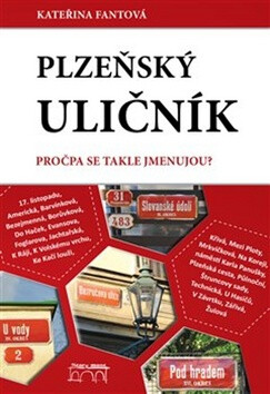 Plzeňský uličník - Kateřina Fantová
