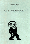 Pobyt v sanatoriu - Zbyněk Hejda