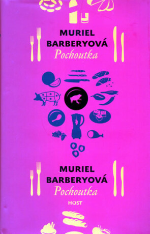 Pochoutka - Muriel Barberyová