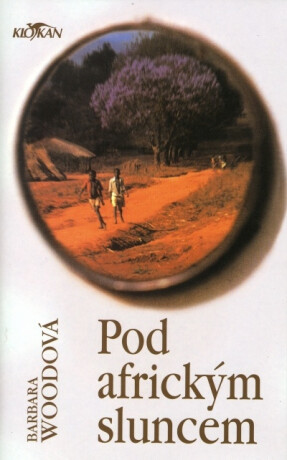 Pod africkým sluncem - Barbara Woodová