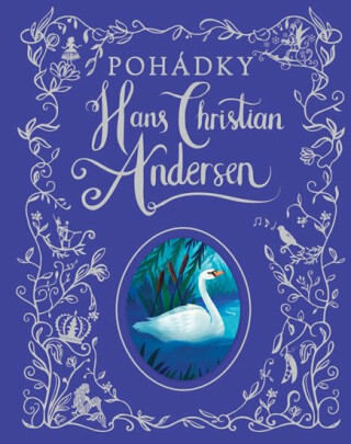 Pohádky Hans Christian Andersen - Hans Christian Andersen,Mandy Archer