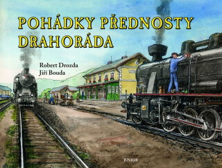 Pohádky přednosty Drahoráda - Jiří Bouda,Robert Drozda