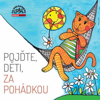 Pojďte, děti, za pohádkou - Radek Adamec, Míla Pospíšilová