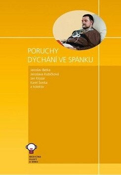Poruchy dýchání ve spánku - chirurgická léčba - Jaroslav Betka,Jaroslava Kubíčková,Jan Klozar