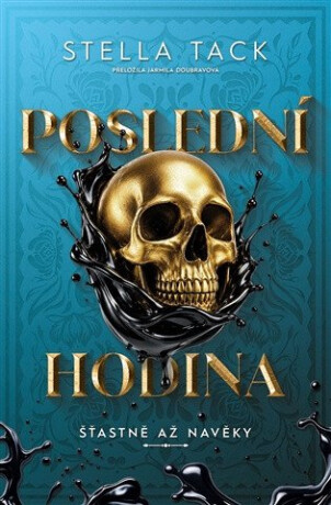 Poslední hodina - Stella Tack