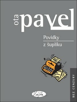 Povídky z šuplíku - Ota Pavel