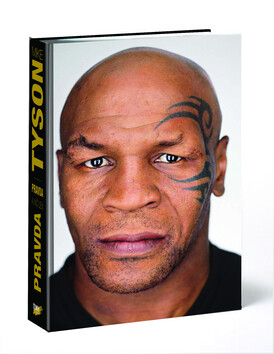 Pravda a nič len pravda - Mike Tyson,Larry Sloman