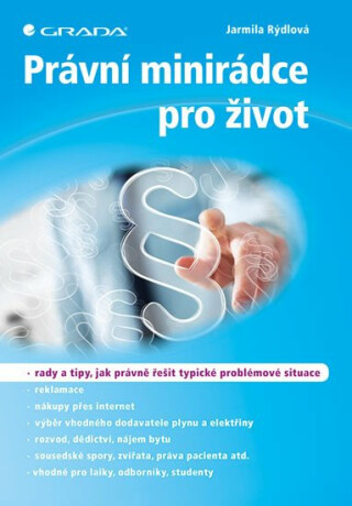 Právní minirádce pro život - Jarmila Rýdlová