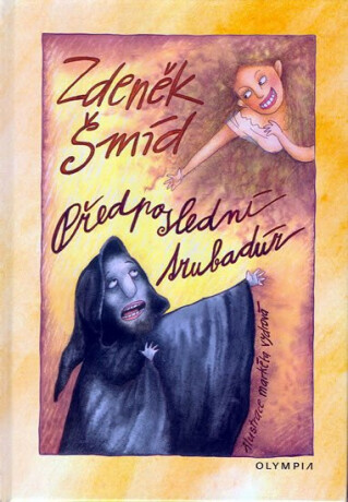 Předposlední trubadúr - Zdeněk Šmíd,Markéta Vydrová