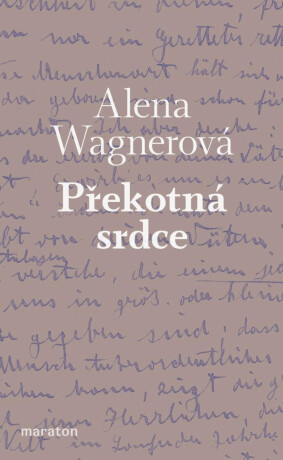 Překotná srdce - Alena Wagnerová