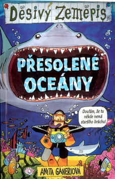 Přesolené oceány - Anita Ganeriová,Mike Phillips