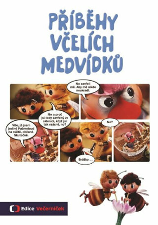 Příběhy včelích medvídků - Eva Košlerová