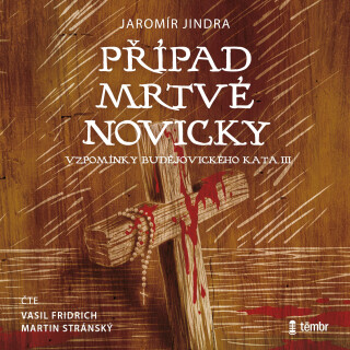 Případ mrtvé novicky - Jaromír Jindra