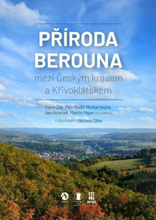 Příroda Berouna - Karel Žák,Martin Majer,Michal Hejna,Jan Holeček,Petr Budil
