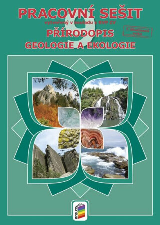 Přírodopis 9 - Geologie a ekologie (barevný pracovní sešit) (9-33) - 