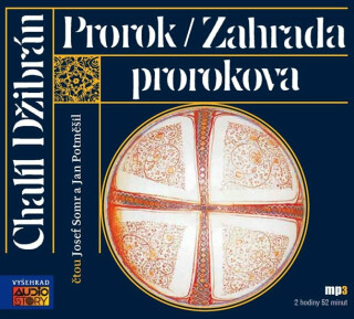 Prorok / Zahrada prorokova - Chalíl Džibrán