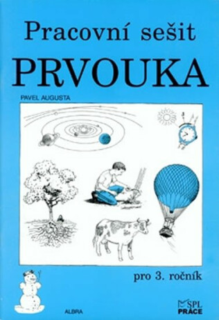 Prvouka pro 3. ročník - Pracovní sešit - Pavel Augusta
