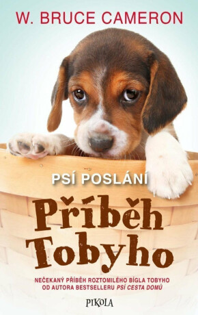 Psí poslání: Příběh Tobyho (poškozená) - William Bruce Cameron