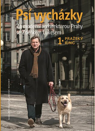 Psí vycházky 1. /Pražský ring/ - Zdeněk Lukeš