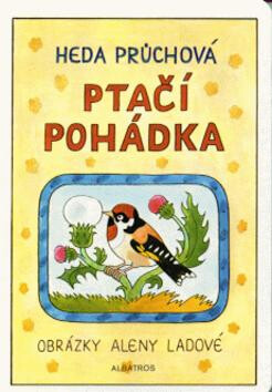 Ptačí pohádka leporelo - Alena Ladová,Heda Průchová