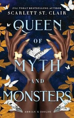 Queen of Myth and Monsters - Scarlett St. Clair