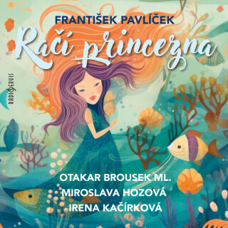 Račí princezna - Jiří Mahen