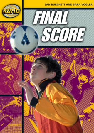 Rapid Reading: Final Score (Stage 4 Level 4A) - Jan Burchett,Sara Vogler