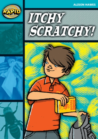 Rapid Reading: Itchy, Scratchy (Stage 3, Level 3B) - Alison Hawes