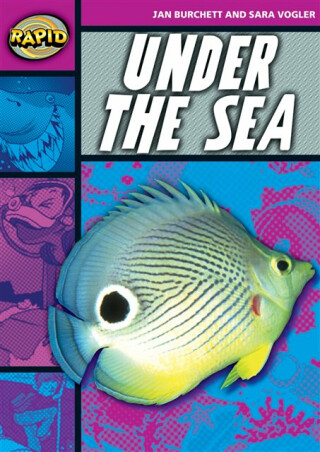 Rapid Reading: Under the Sea (Stage 3, Level 3A) - Jan Burchett,Sara Vogler