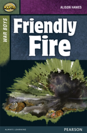 Rapid Stage 8 Set B: War Boys: Friendly Fire - Celia Warren,Alison Hawes,Dee Reid