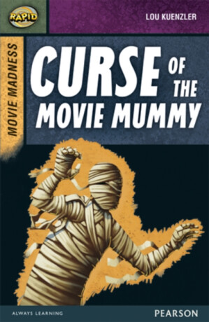 Rapid Stage 9 Set B: Movie Madness: Curse of the Movie Mummy - Lou Kuenzlerová,Dee Reid