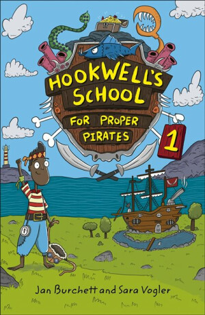 Reading Planet: Astro â€“ Hookwell's School for Proper Pirates 1 - Stars/Turquoise band - Jan Burchett,Sara Vogler