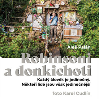 Robinsoni a donkichoti - Aleš Palán