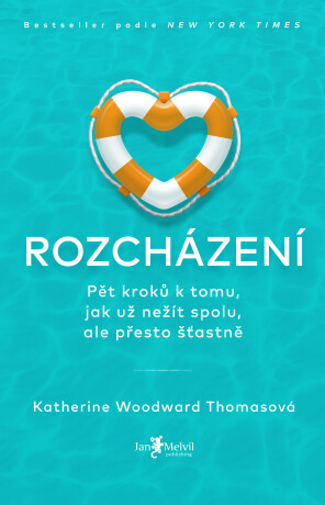 Rozcházení - Katherine Woodward Thomasová