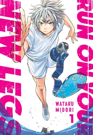 Run on Your New Legs, Vol. 1 - Abigail Blackman,Caleb Cook,Wataru Midori
