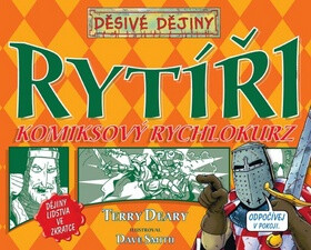 Rytíři - Terry Deary