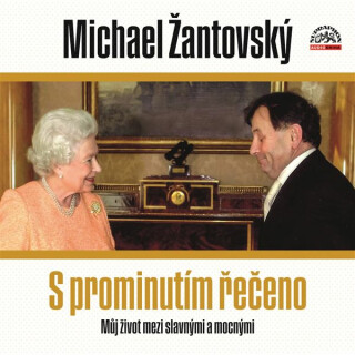 S prominutím řečeno - Michael Žantovský