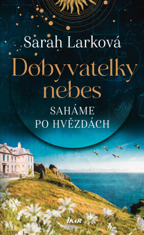 Saháme po hvězdách - Sarah Larková