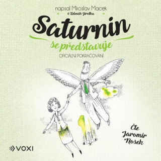 Saturnin se představuje - Zdeněk Jirotka,Miroslav Macek