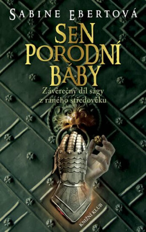 Sen porodní báby 5 - Sabine Ebert