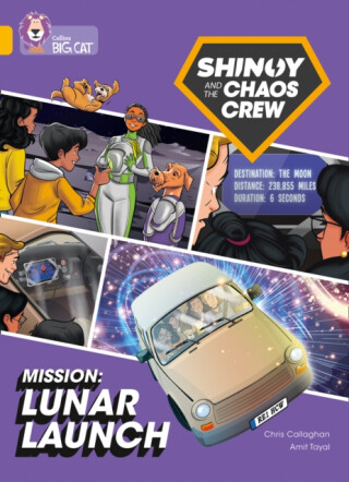 Shinoy and the Chaos Crew Mission: Lunar Launch - Chris Callaghan