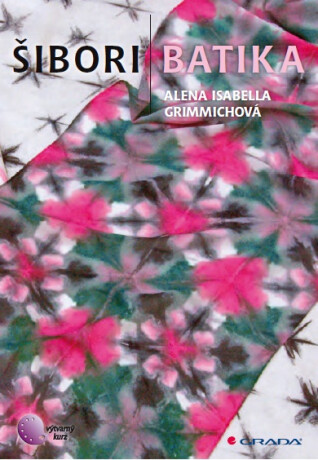 Šibori batika - Alena Isabella Grimmichová