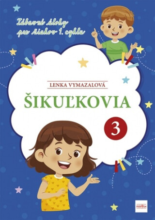 Šikuľkovia 3 - Lenka Vymazalová
