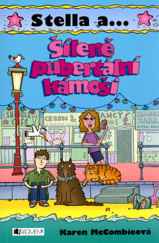 Šíleně pubertální kámoši - Karen McCombieová