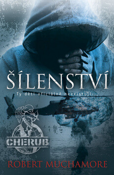 Šílenství - Robert Muchamore