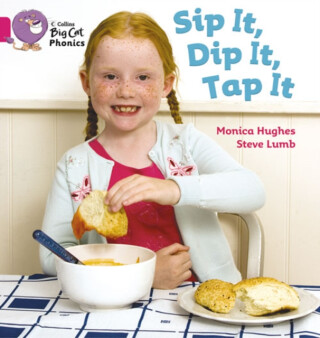 Sip It, Dip It, Tap It - Steve Lumb,Monica Hughes