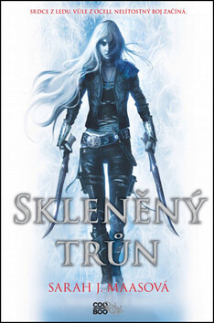 Skleněný trůn - Sarah J. Maasová