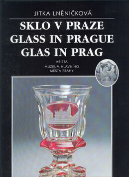 Sklo v Praze - Jitka Lněničková