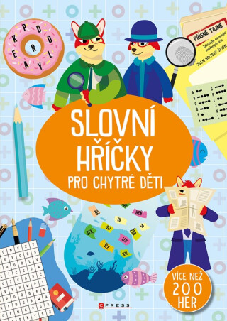 Slovní hříčky pro chytré děti - kolektiv autorů