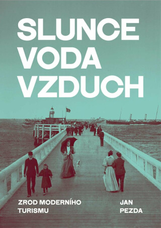 Slunce, voda, vzduch - Jan Pezda